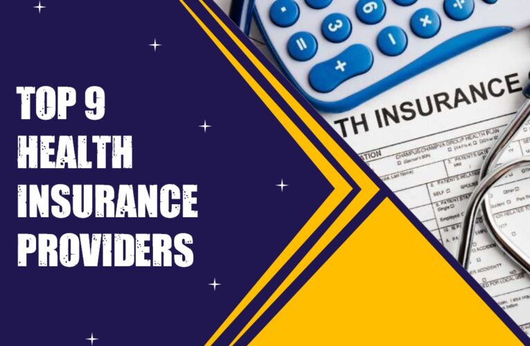 Top 9 Health Insurance Providers in the USA